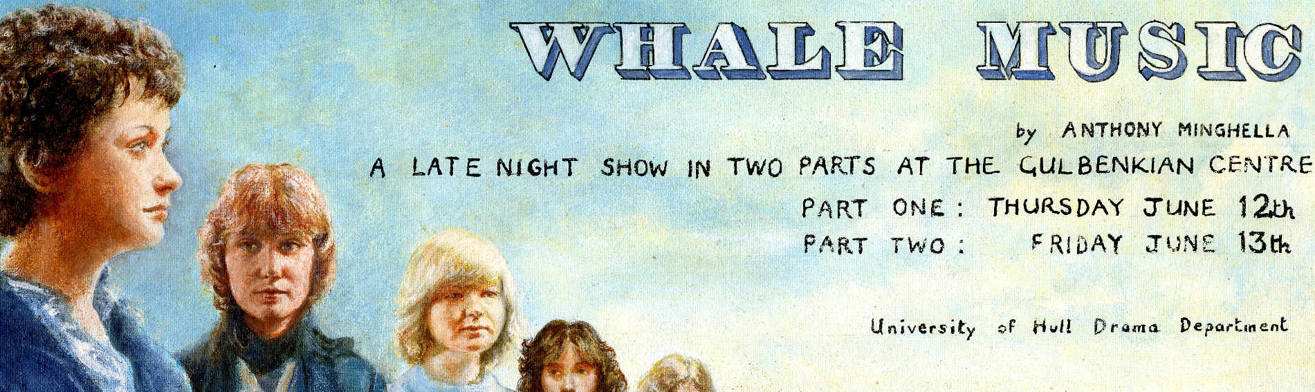 Painted advert advert for Whale Music, first performed at the University in June 1980